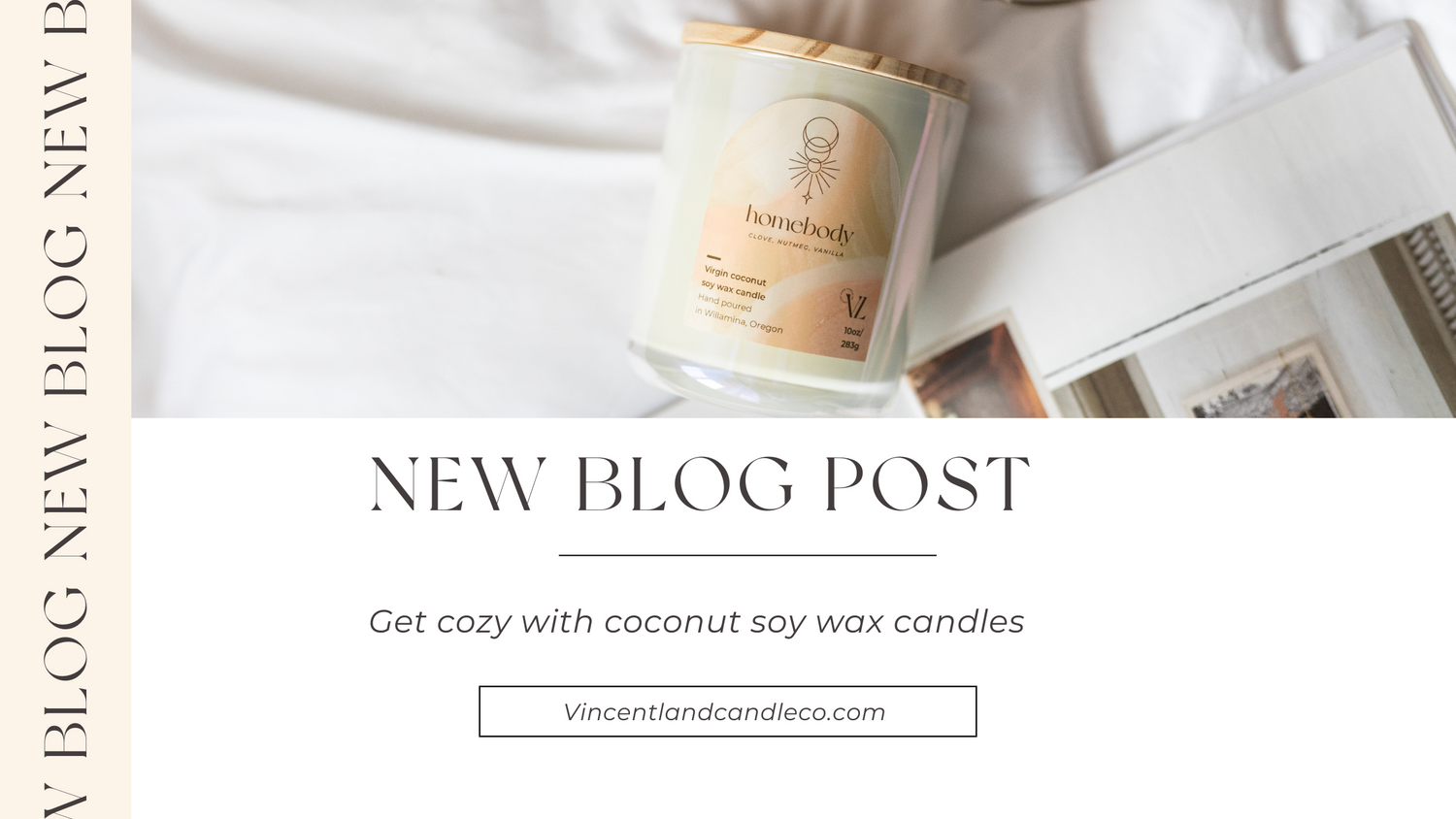 Get Cozy with Coconut Soy Wax Candles