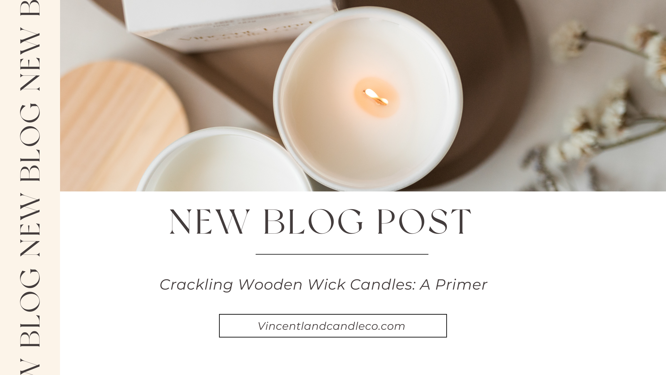 Crackling Wooden Wick Candles: A Primer